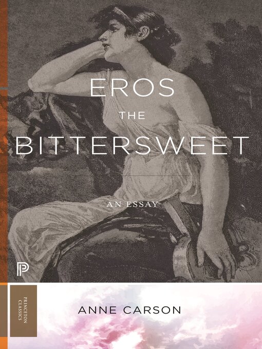 Title details for Eros the Bittersweet by Anne Carson - Wait list